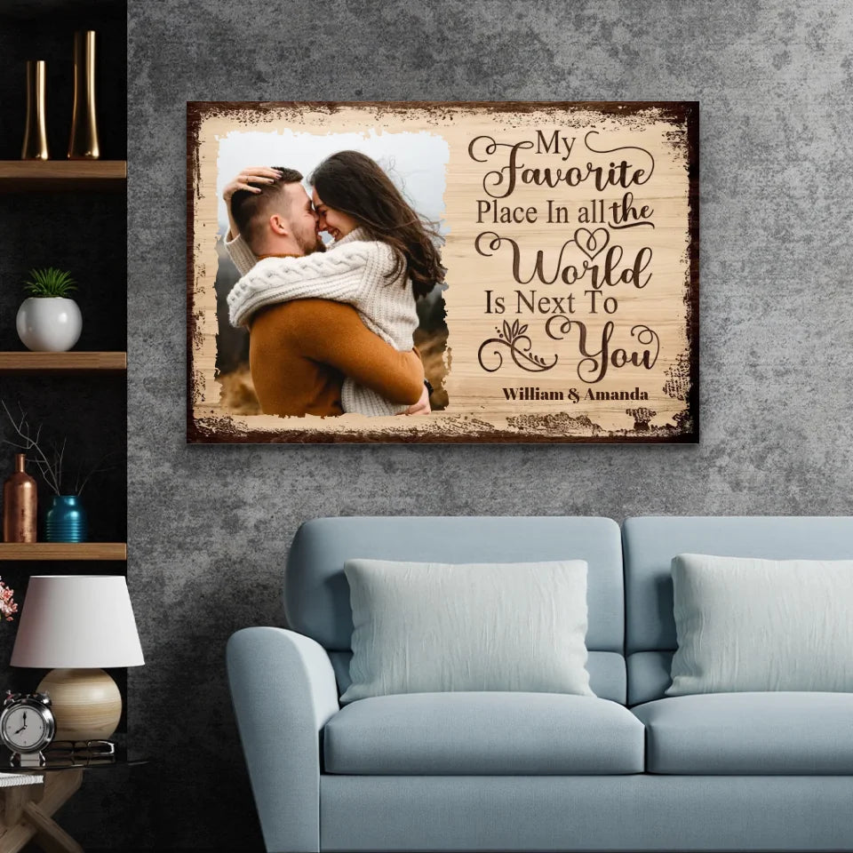 Personalized Canvas “My favorite place is next to you with picture”