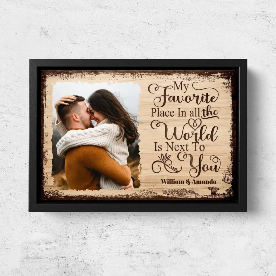 Personalized Canvas “My favorite place is next to you with picture”