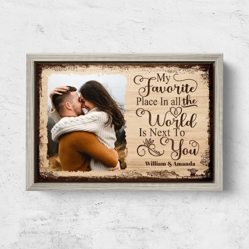 Personalized Canvas “My favorite place is next to you with picture”