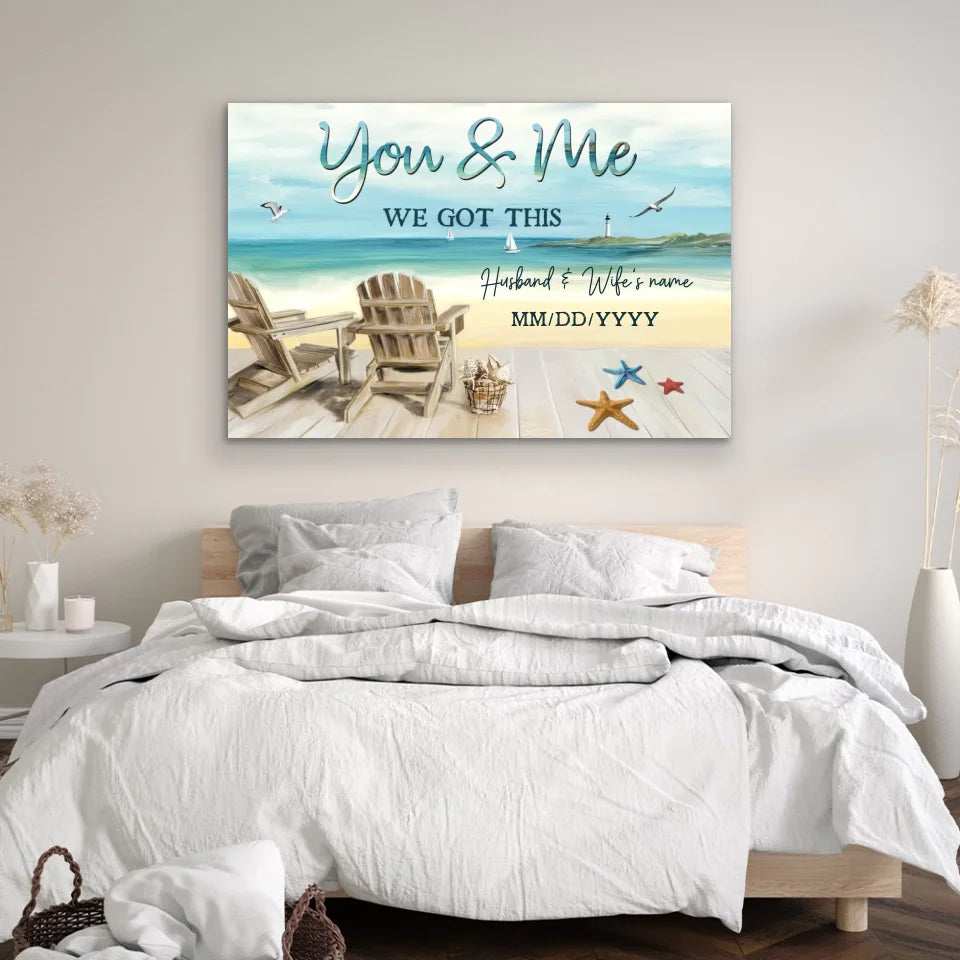 Personalized Canvas "You and me, we got this together"