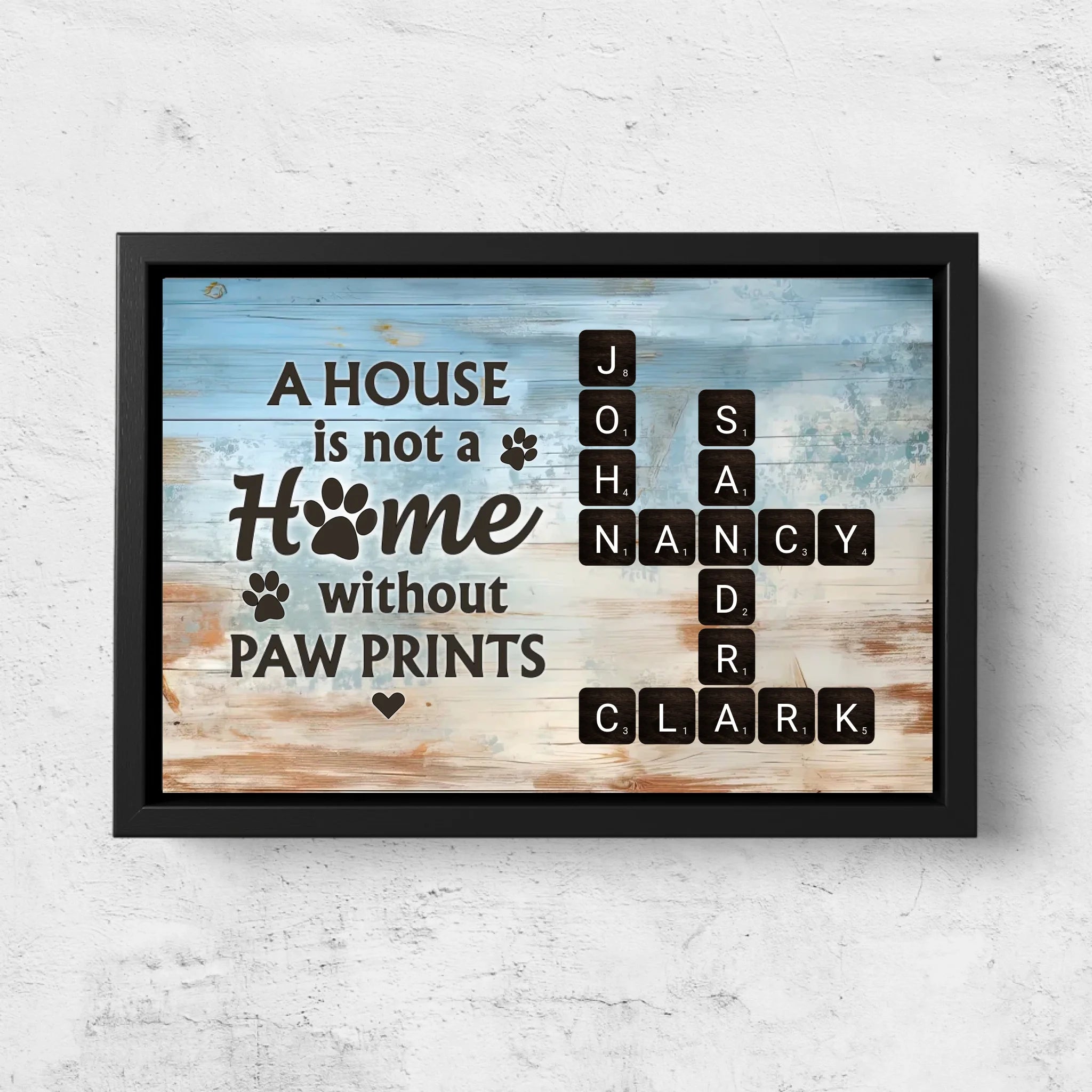 Personalized Canvas “A house is not a home without paw prints"
