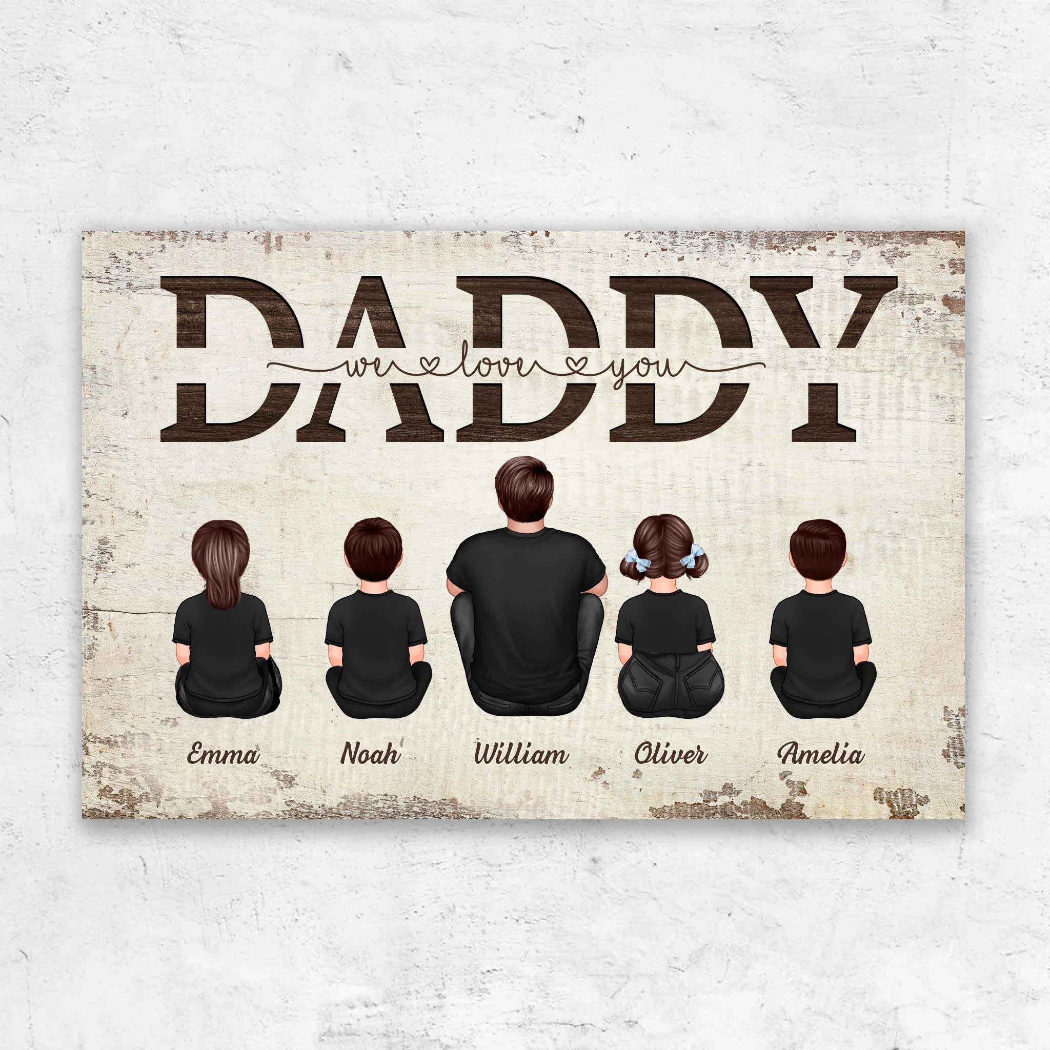 Personalized Canvas “Daddy, we love you – with family members”
