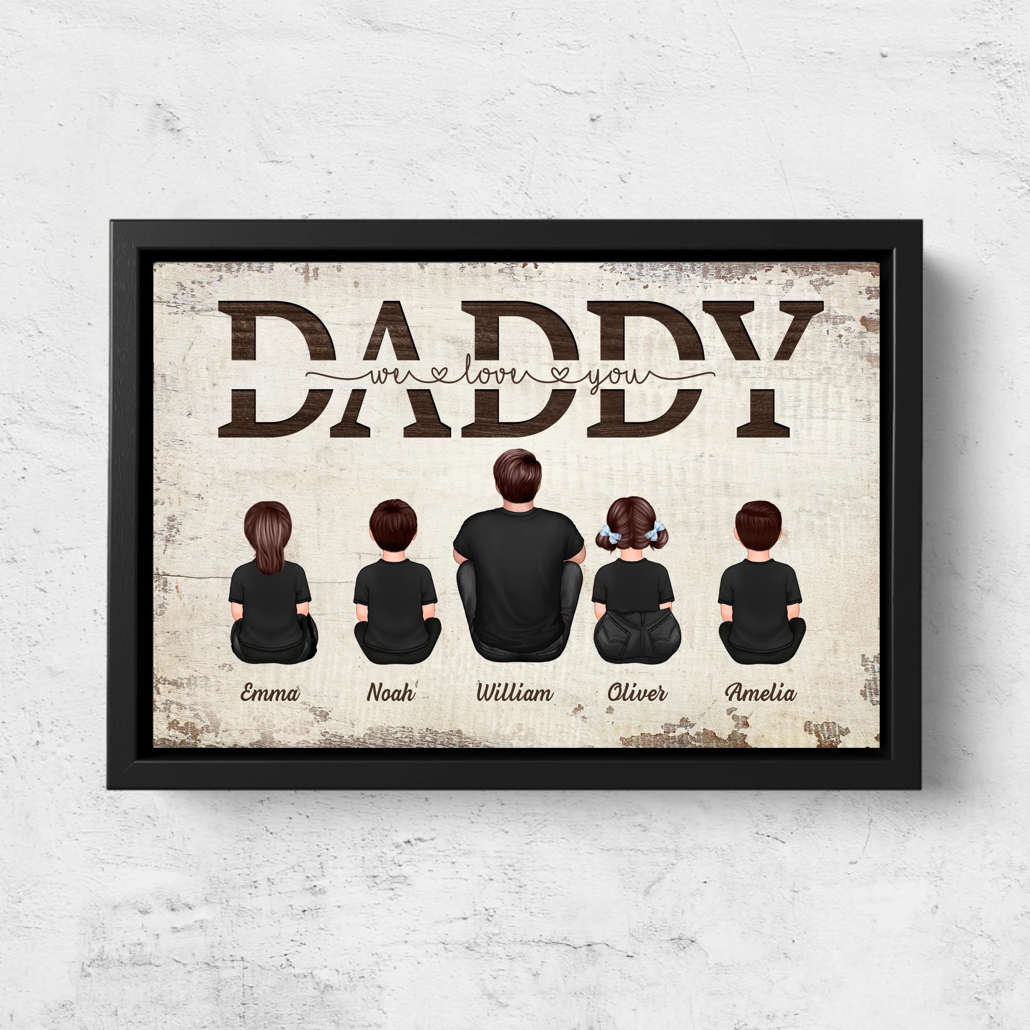 Personalized Canvas “Daddy, we love you – with family members”