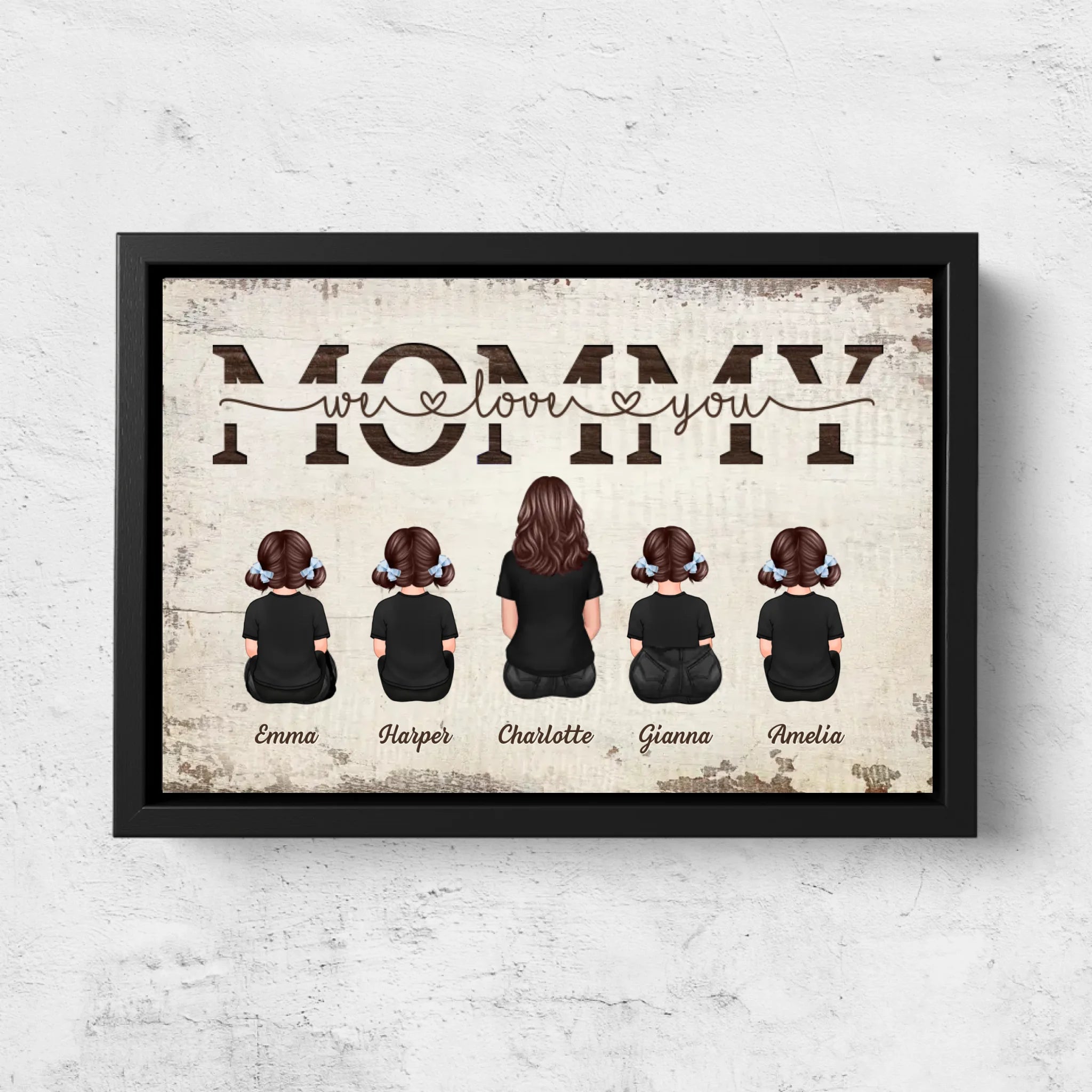 Personalized Canvas “Mommy, we love you – with family members”