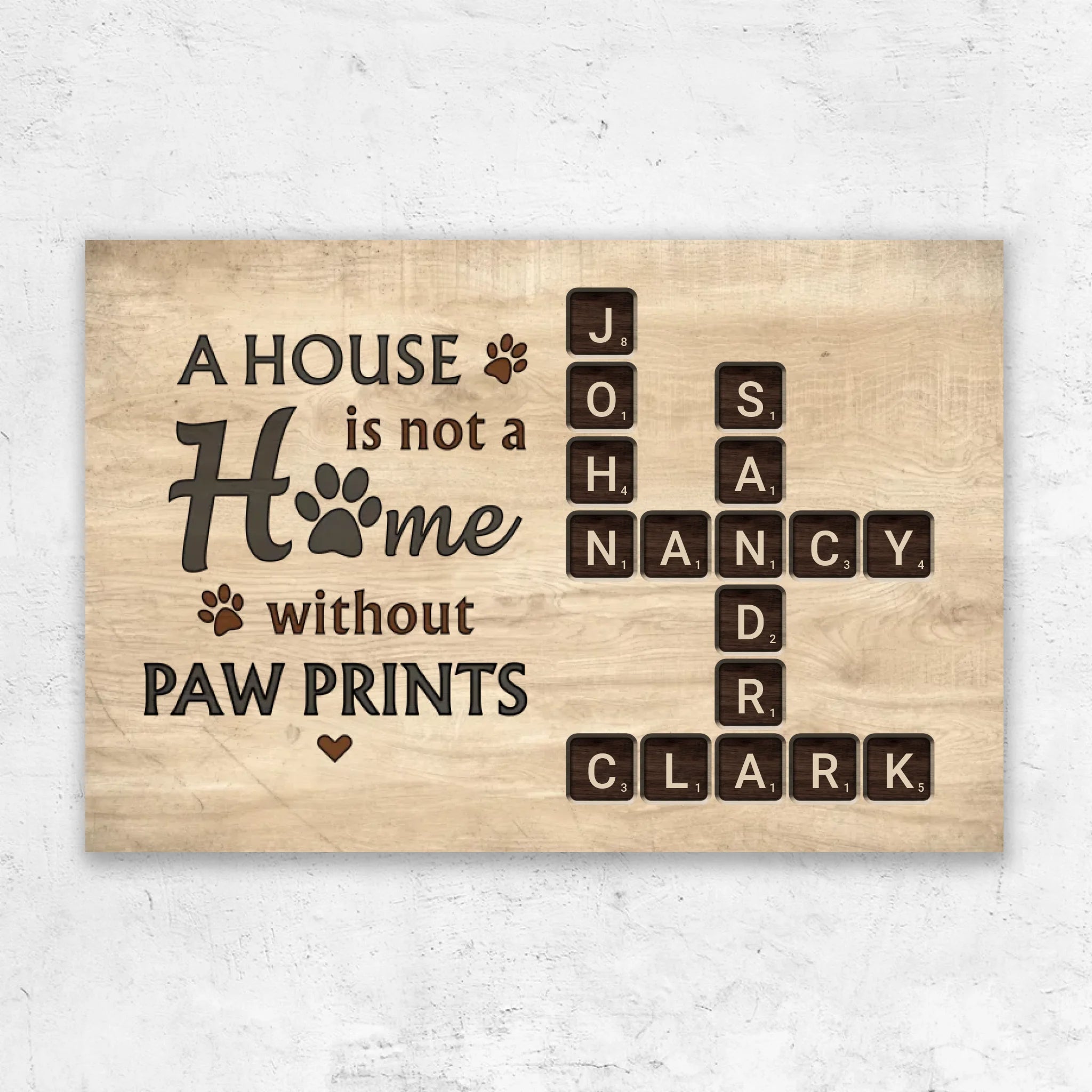 Personalized Canvas “A house is not a home without paw prints - wooden look"