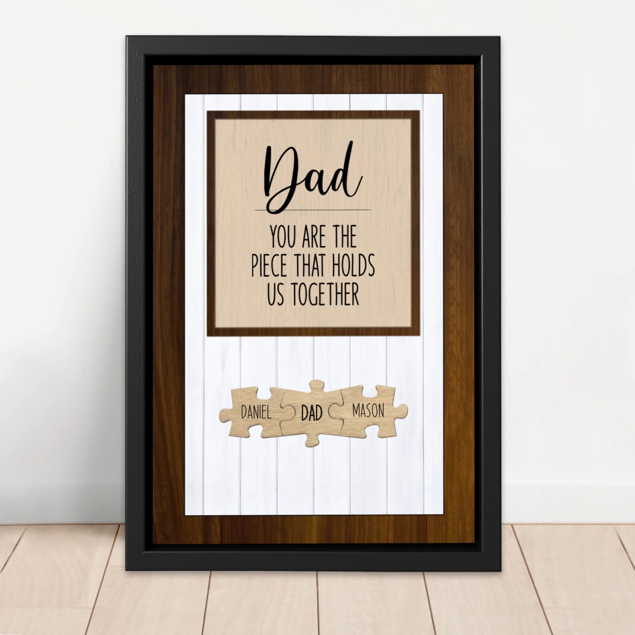 Personalized Canvas – Dad You Are the Piece that Holds Us Together