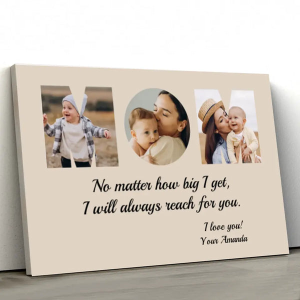 Personalized Canvas "MOM - I will always reach for you"