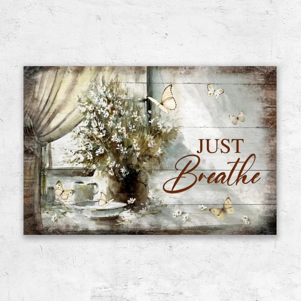 Premium Canvas "Just breathe"