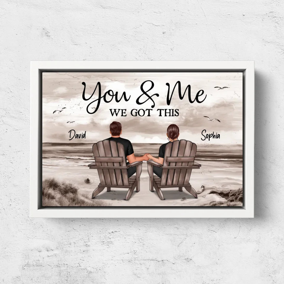 Personalized Canvas "You and me, we got this"