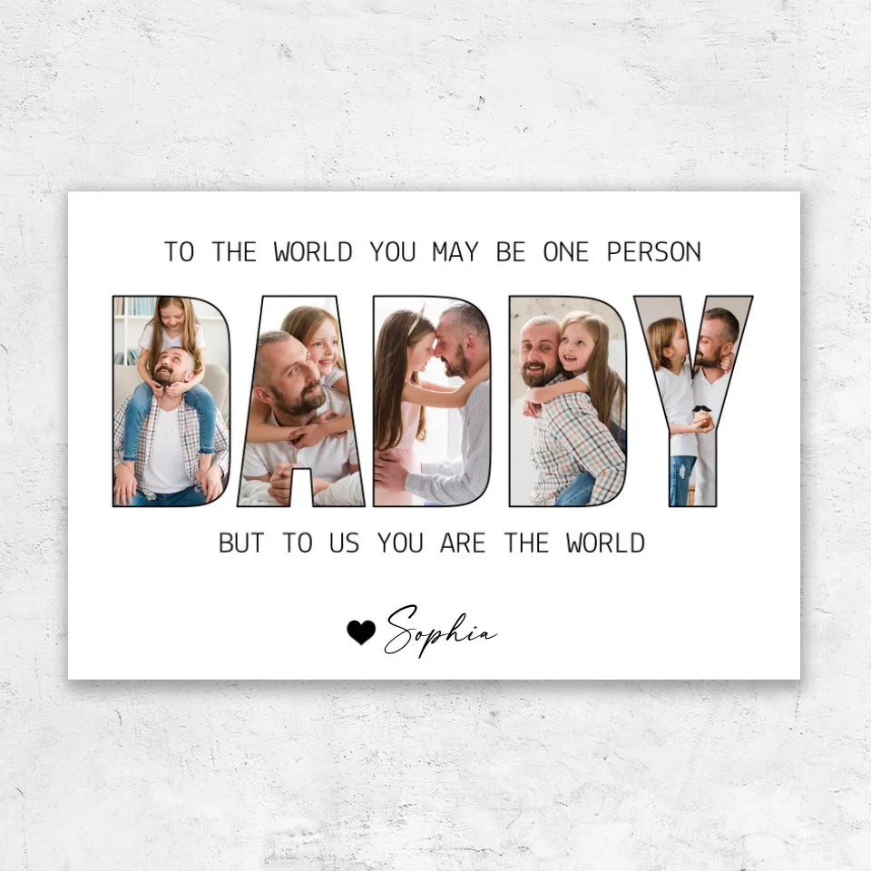 Personalized Canvas “Daddy to us you are the world”