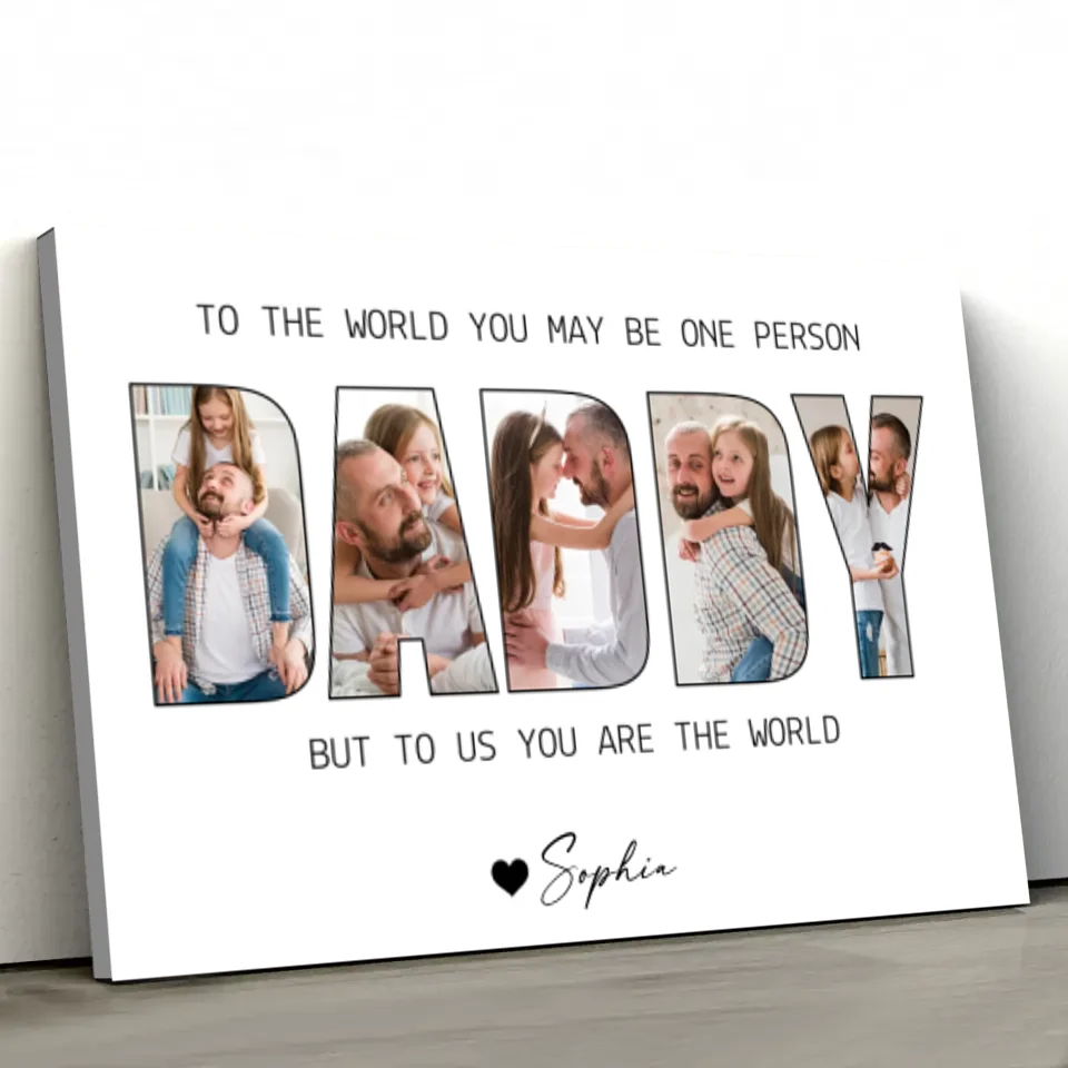 Personalized Canvas “Daddy to us you are the world”