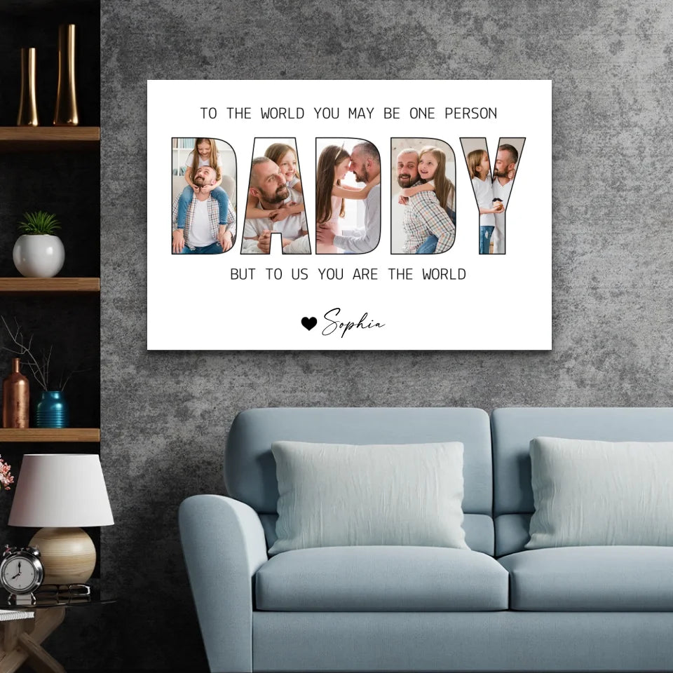 Personalized Canvas “Daddy to us you are the world”