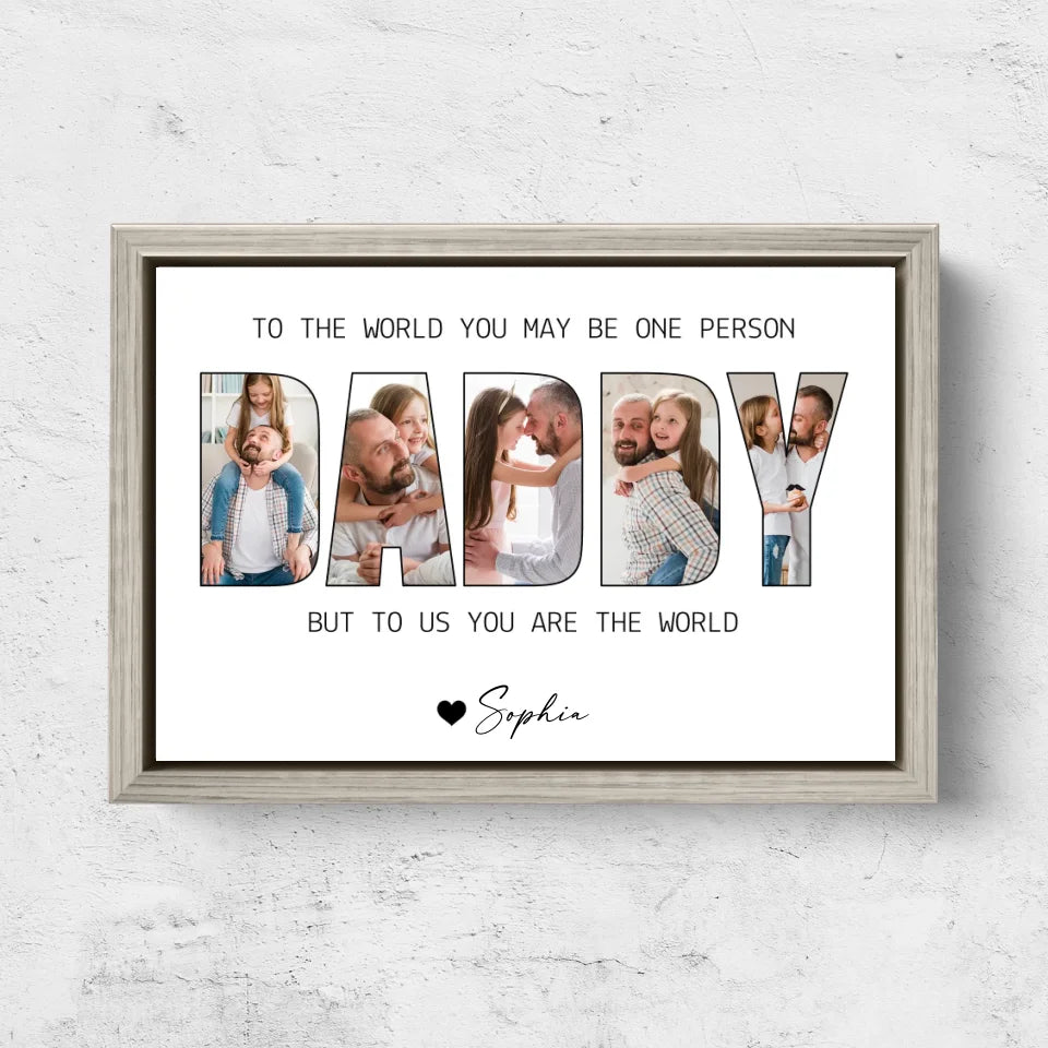 Personalized Canvas “Daddy to us you are the world”