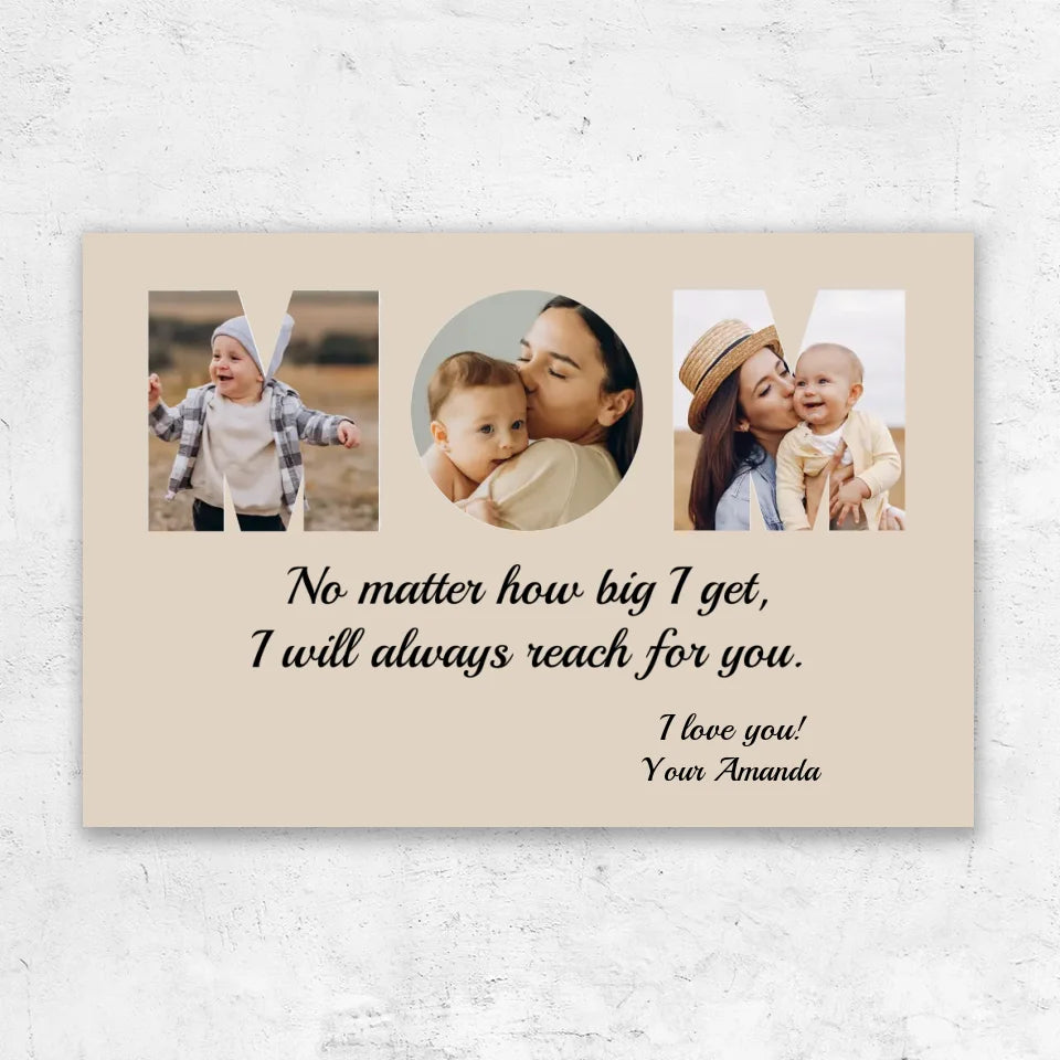 Personalized Canvas "MOM - I will always reach for you"