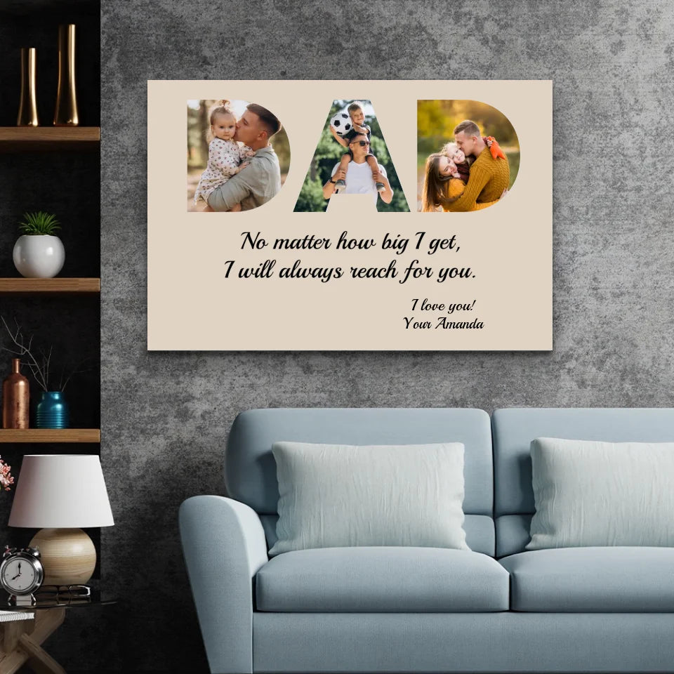 Personalized Canvas "DAD - I will always reach for you"