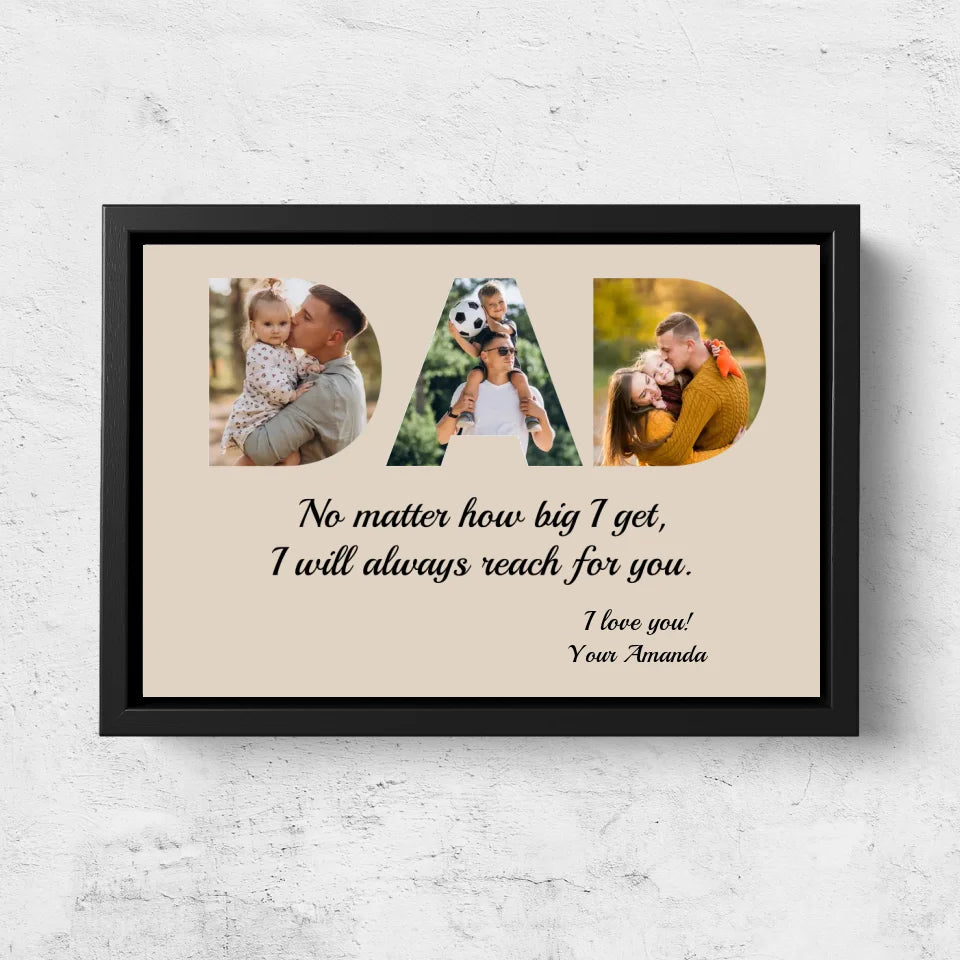 Personalized Canvas "DAD - I will always reach for you"