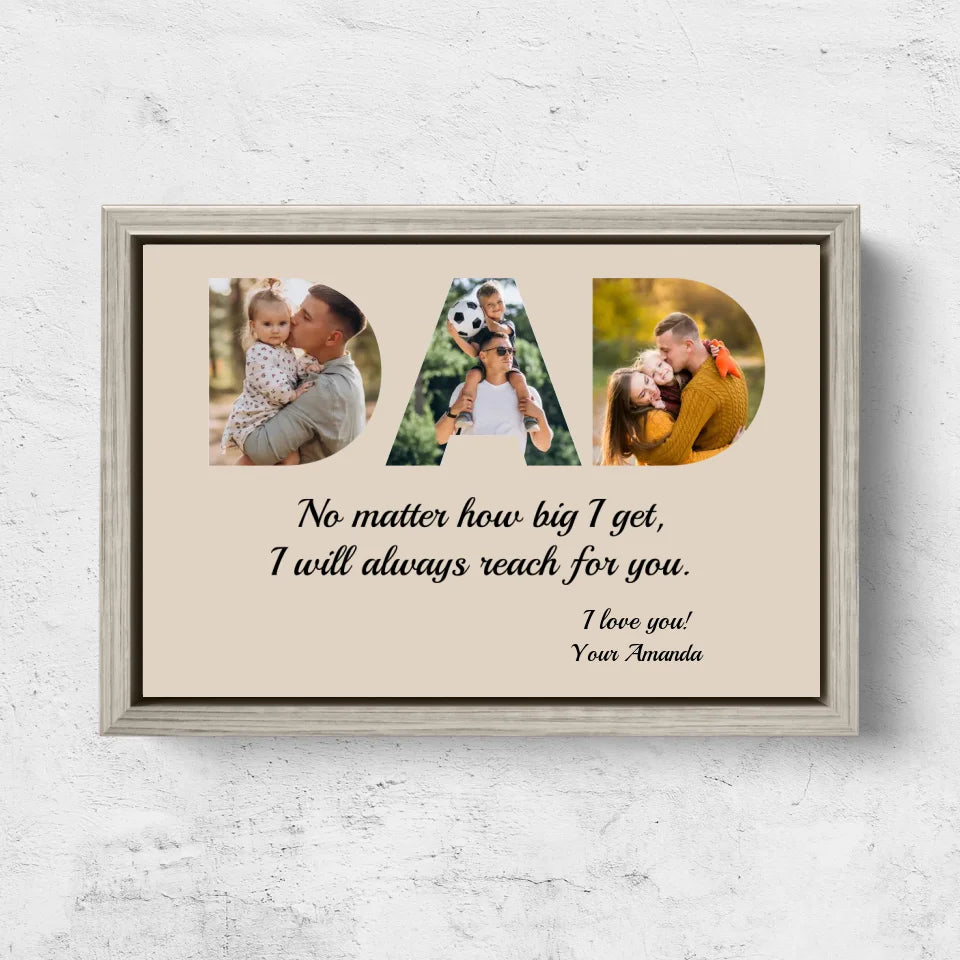 Personalized Canvas "DAD - I will always reach for you"