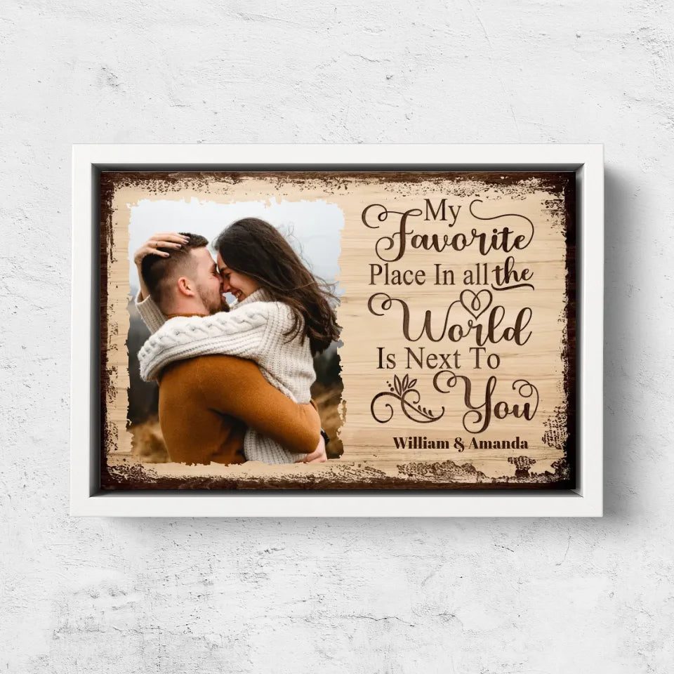 Personalized Canvas “My favourite place is next to you with picture”