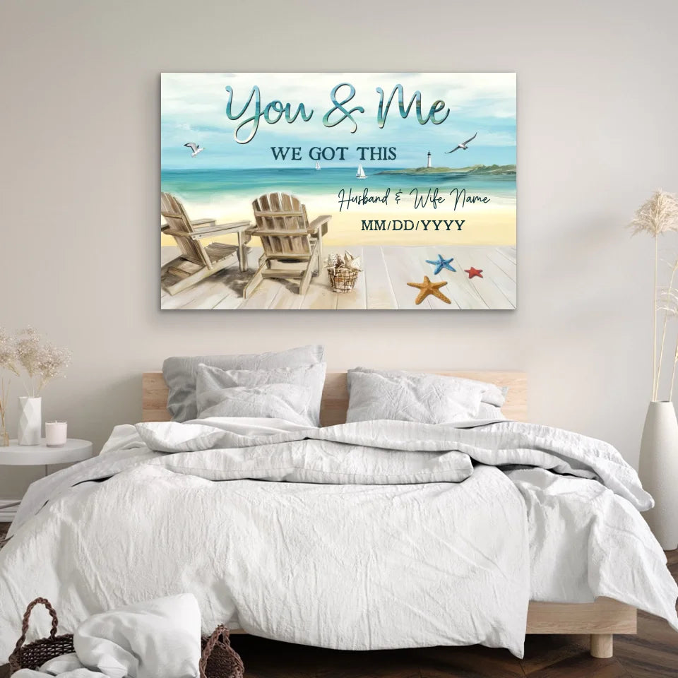 Personalized Canvas "You and me, we got this together"