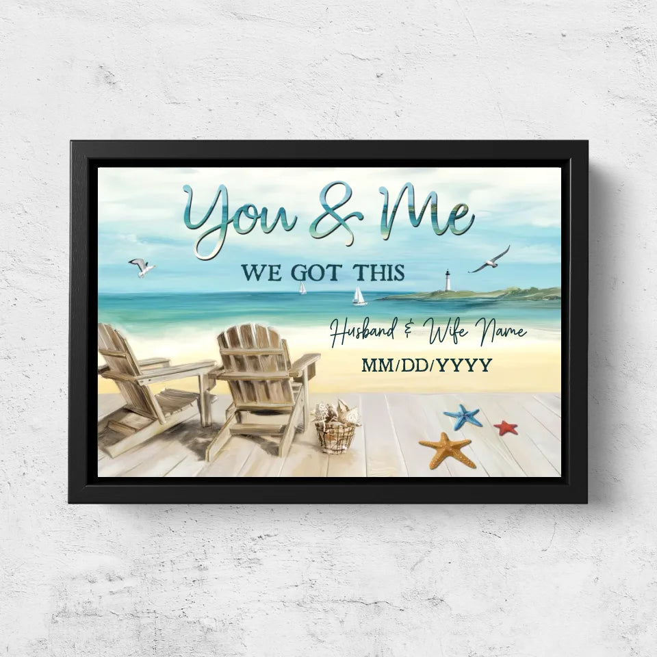 Personalized Canvas "You and me, we got this together"