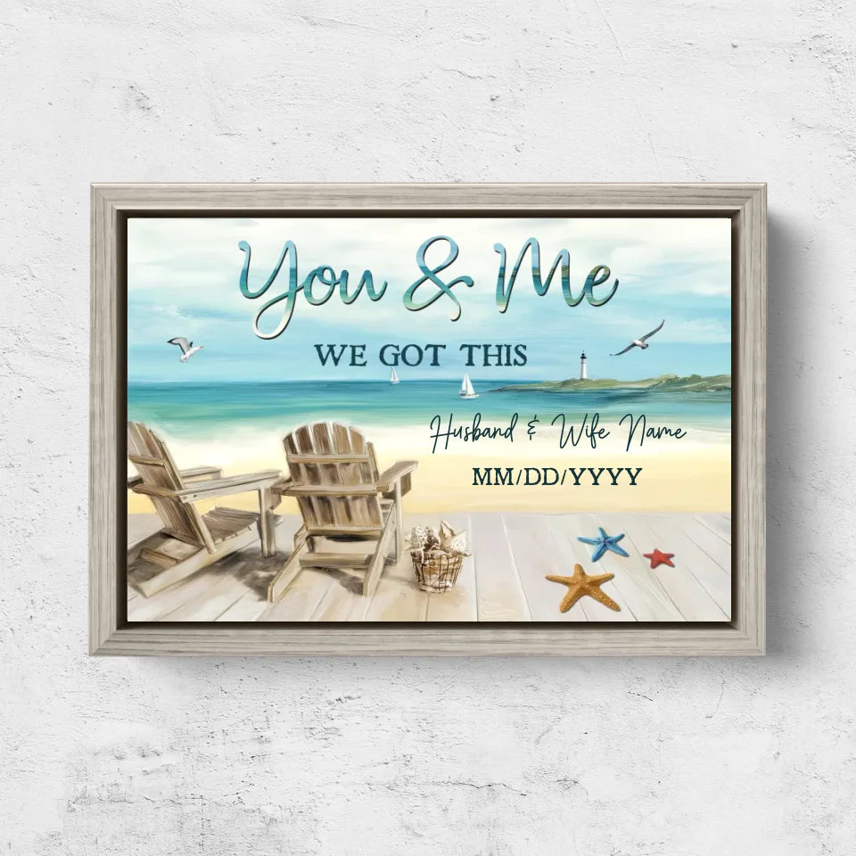 Personalized Canvas "You and me, we got this together"