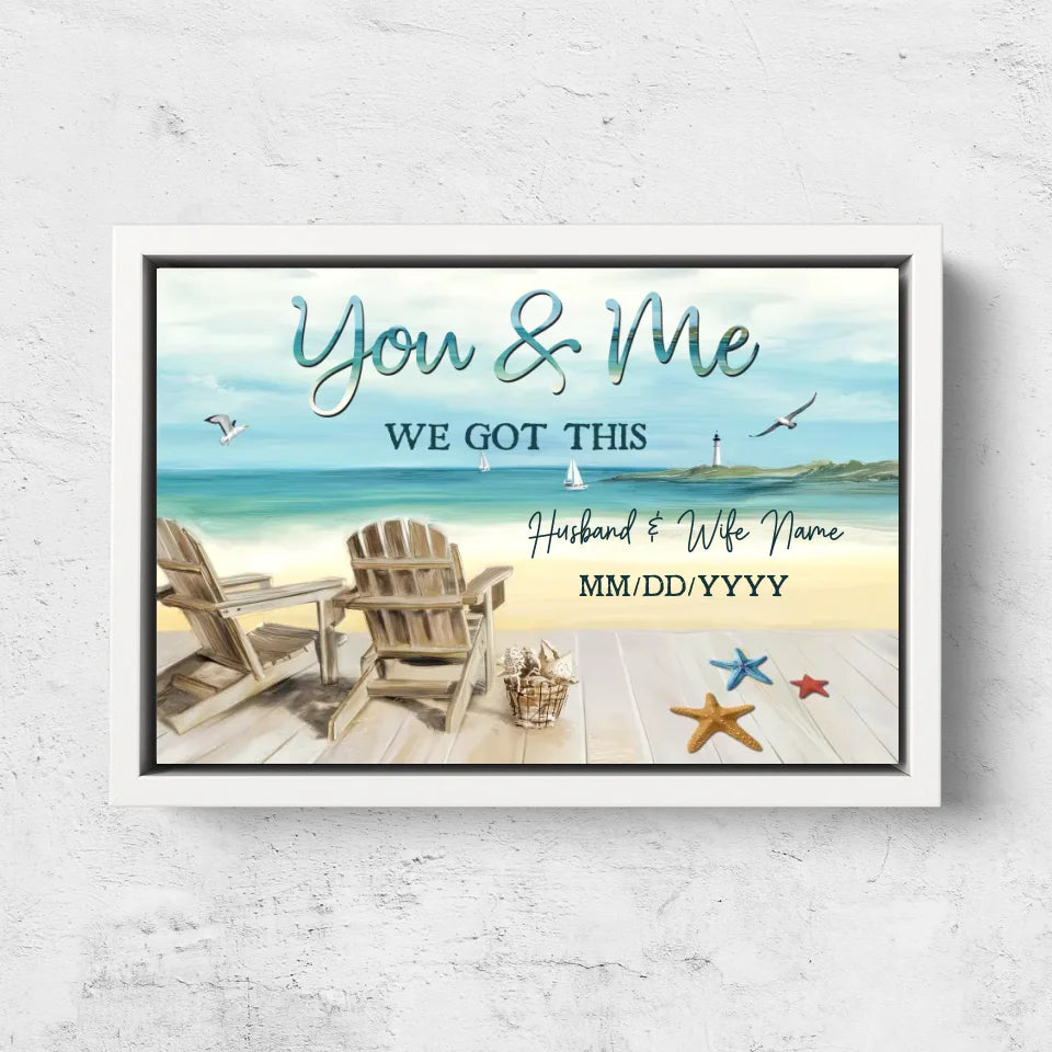 Personalized Canvas "You and me, we got this together"