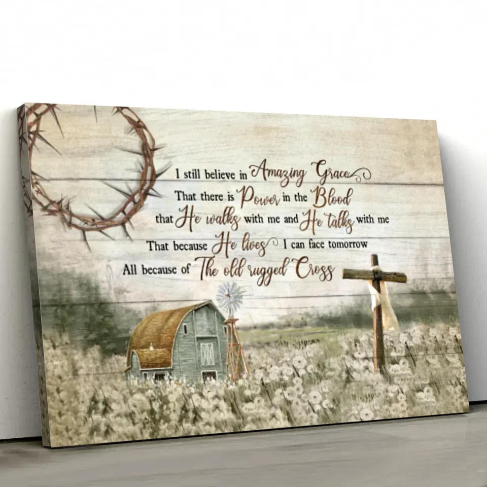 Premium Canvas "I still believe in amazing grace"