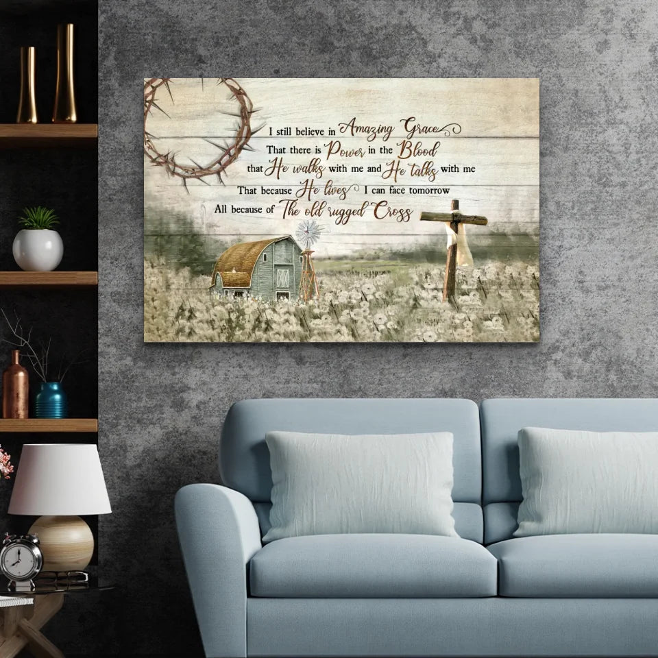 Premium Canvas "I still believe in amazing grace"