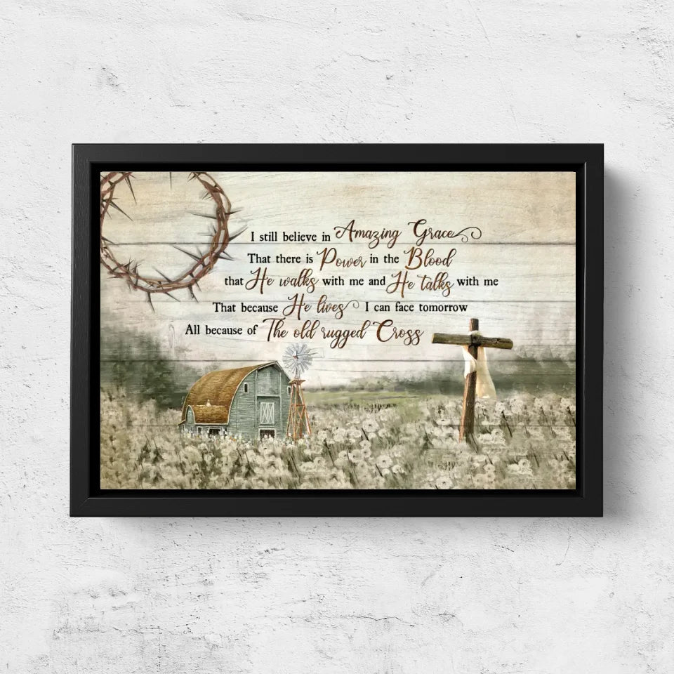 Premium Canvas "I still believe in amazing grace"