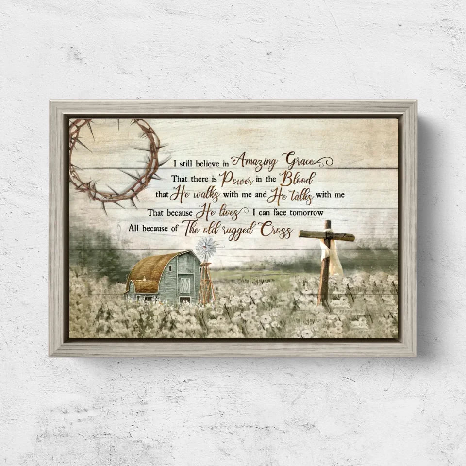 Premium Canvas "I still believe in amazing grace"