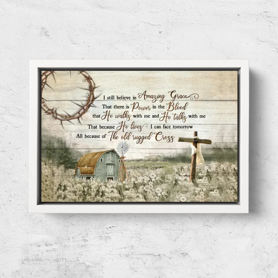 Premium Canvas "I still believe in amazing grace"