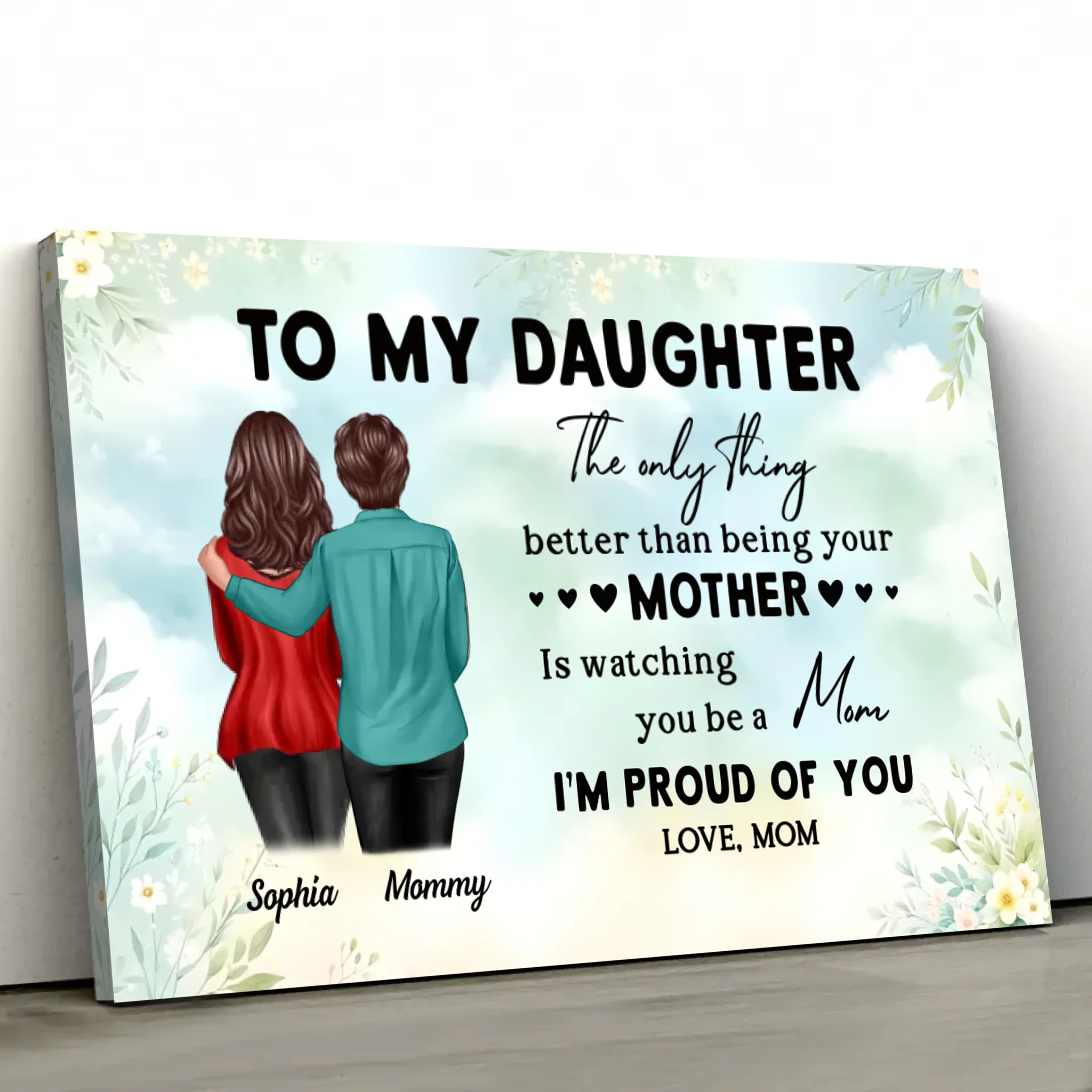 Personalized Canvas "From Mom To Daughter – Mother's Day gift"