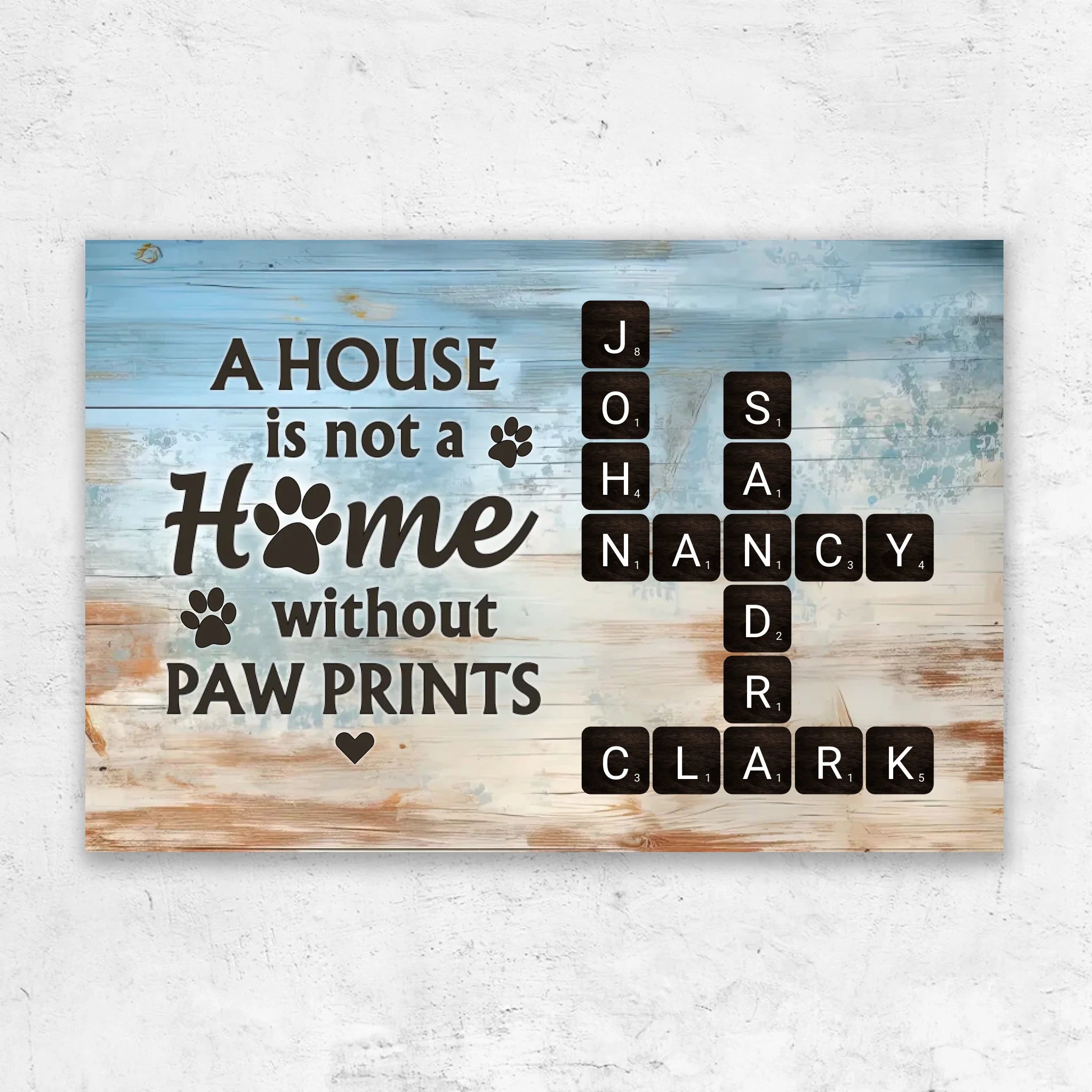 Personalized Canvas “A house is not a home without paw prints"
