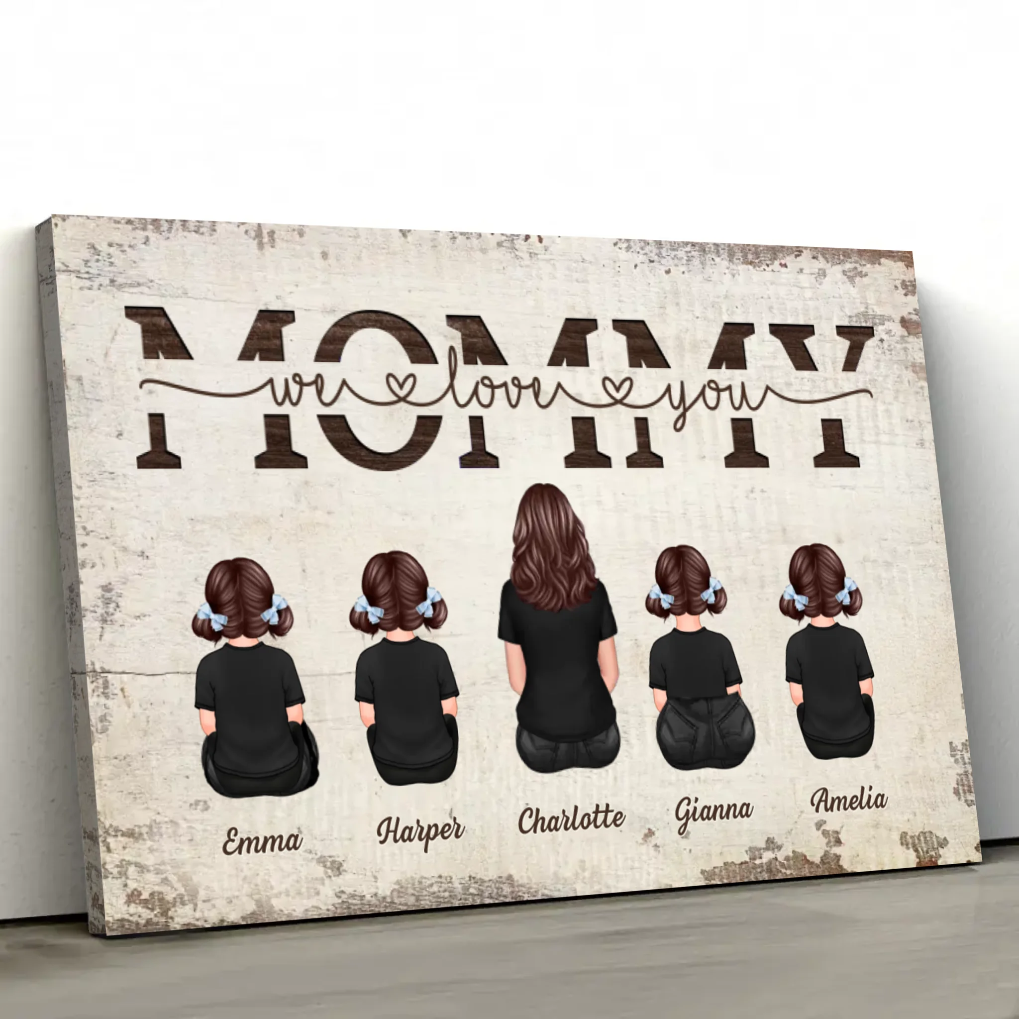 Personalized Canvas “Mommy, we love you – with family members”