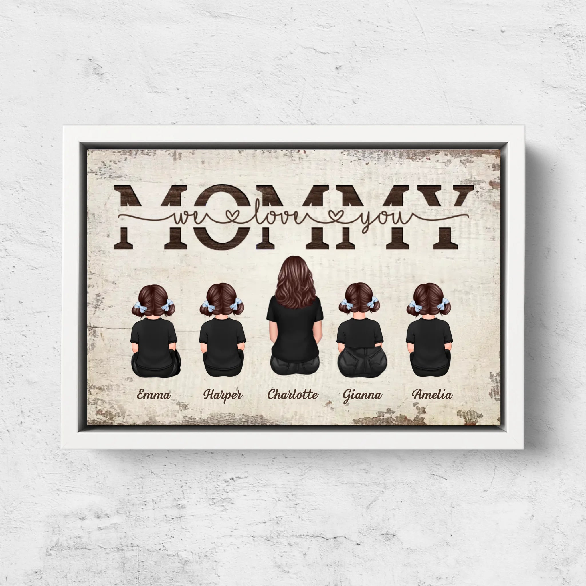 Personalized Canvas “Mommy, we love you – with family members”