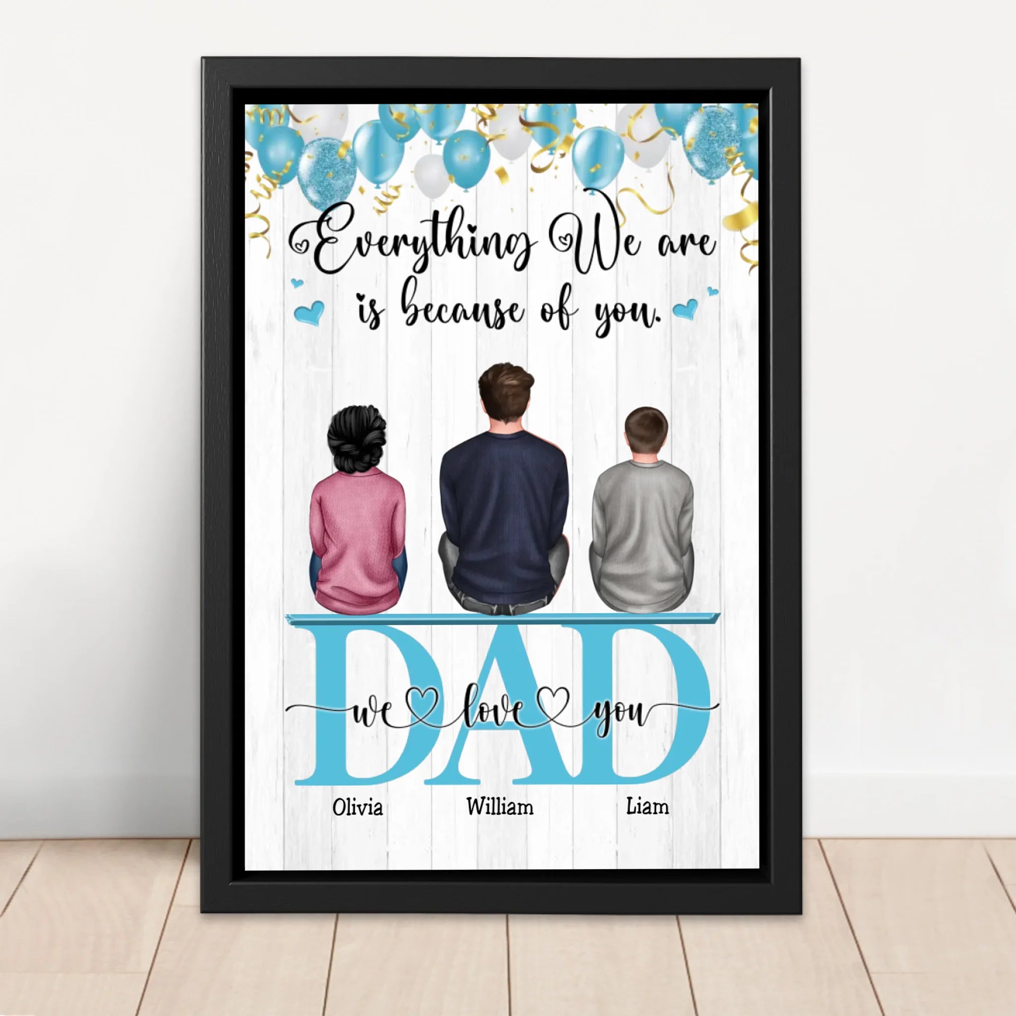 Personalized Canvas "Everything We Are Because Of You - A gift for Dad"