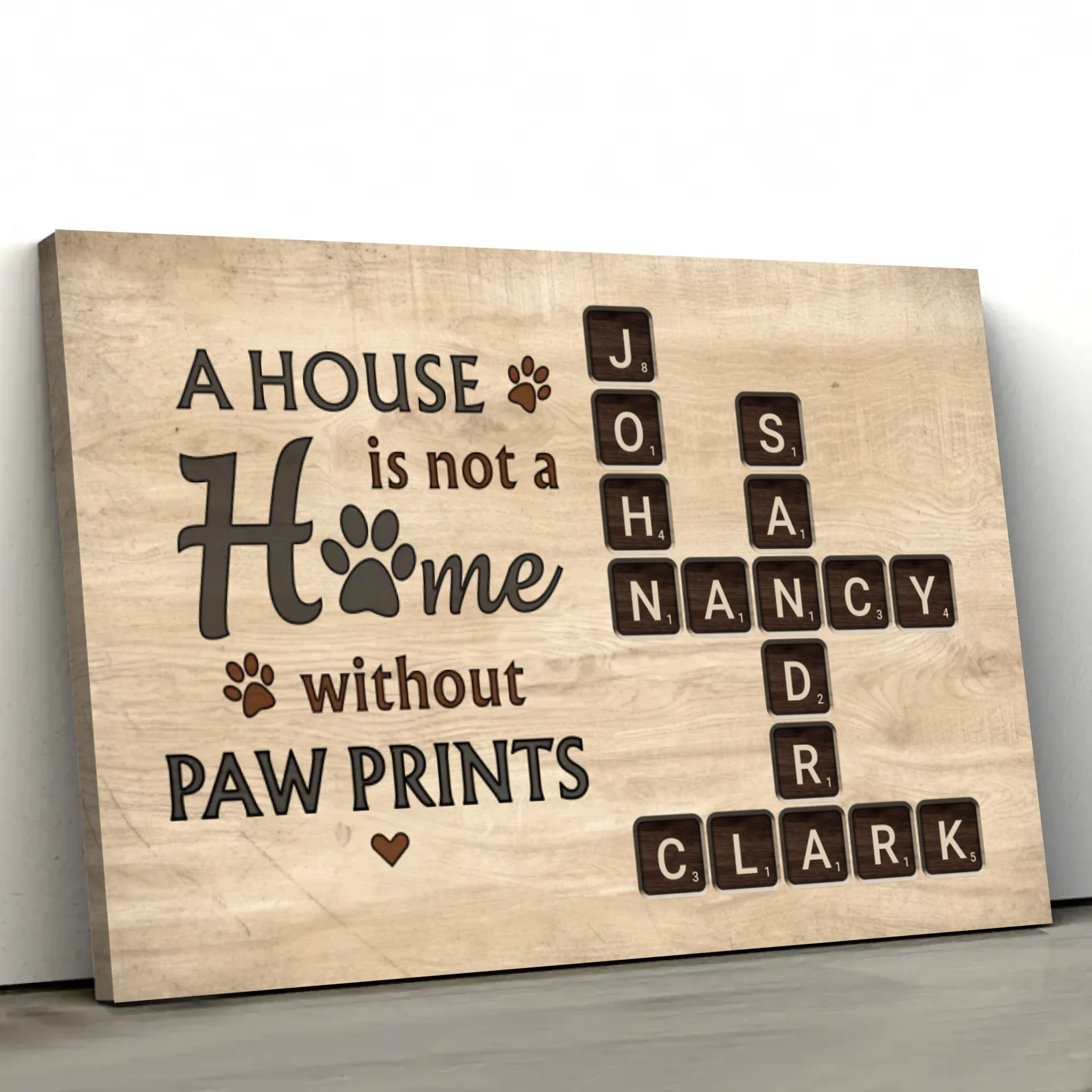 Personalized Canvas “A house is not a home without paw prints - wooden look"